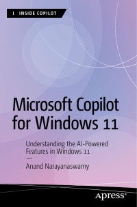 Anand Narayanaswamy — Microsoft Copilot for Windows 11