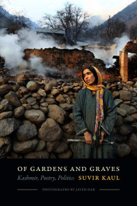 Kaul, Suvir — Of Gardens and Graves