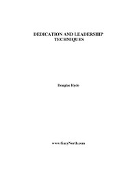 Douglas Hyde — Dedication and Leadership Techniques
