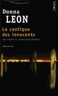 Leon, Donna — Le cantique es innocents