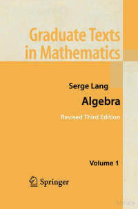 Serge Lang — GTM211-Algebra