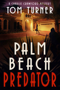 Tom Turner — Palm Beach Predator