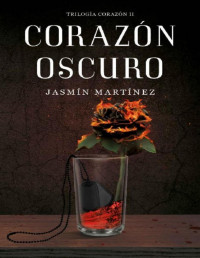 Jasmín Martínez — Corazón Oscuro