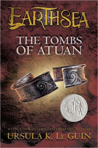 Ursula K LeGuin — The Tombs of Atuan