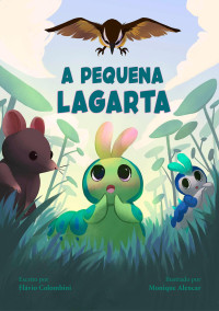 Flávio Colombini — A Pequena Lagarta