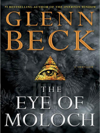 Beck, Glenn — [Overton Window 02] • The Eye of Moloch