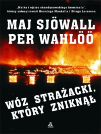 Sjowall Maj, Wahloo Per — 05 Wóz strażacki, ktory zniknął