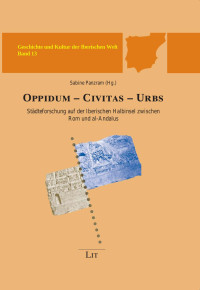 Sabine Panzram (Hg.) — oppidum - civitas - urbs