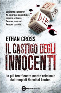 Ethan Cross [Cross, Ethan] — Il Castigo Degli Innocenti