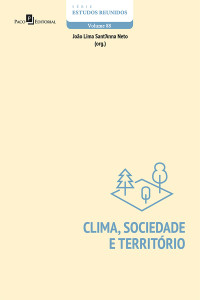 Joo Lima Sant'Anna Neto; — Clima, Sociedade e Territrio