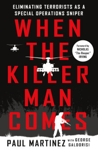 Paul Martinez — When the Killer Man Comes