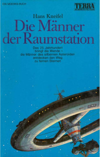 Kneifel, Hans — [Terra TB 132] • Die Männer der Raumstation