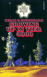 Felix C. Gotschalk — Growing Up in Tier 3000 (1975)