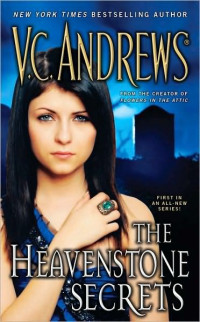 V. C. Andrews — Heavenstone Secrets