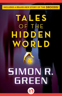 Simon R. Green — Tales of the Hidden World