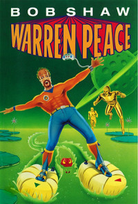 Bob Shaw — Warren Peace