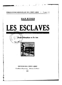 Ryner, Han — Les esclaves