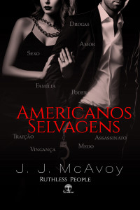 J. J. McAvoy — Americanos Selvagens