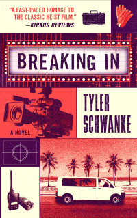 Tyler Schwanke — Breaking in