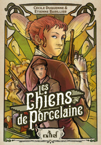 Étienne BARILLIER & Cécile DUQUENNE — Les Chiens de porcelaine