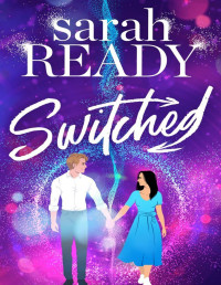  Sarah Ready — Switched