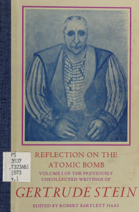 Stein, Gertrude, 1874-1946 — Reflection on the atomic bomb