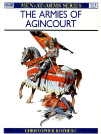 Christopher Rothero — The Armies of Agincourt