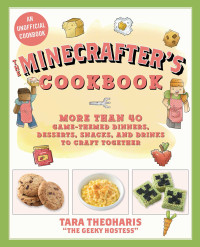 Tara Theoharis — The Minecrafter's Cookbook