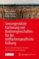 Eckart Kramer, Jörg Rühlmann, Robin Gebbers — Sensorgestützte Kartierung Von Bodeneigenschaften Für Die Teilflächenspezifische Kalkung