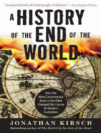 Jonathan Kirsch — A History of the End of the World