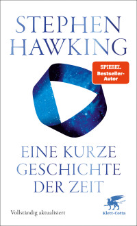 Stephen Hawking; — Eine kurze Geschichte der Zeit