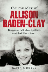 David Murray — The Murder of Allison Baden-Clay