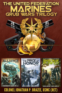 Jonathan Brazee — The United States Marine Corps' Grub Wars Trilogy