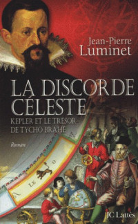 Luminet, Jean-Pierre — La discorde céleste