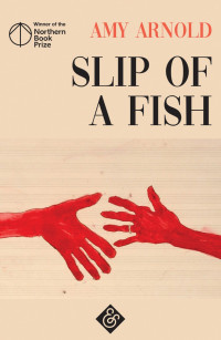 Amy Arnold — Slip of a Fish