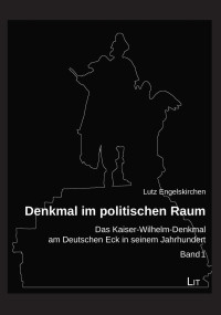 Lutz Engelskirchen; — Denkmal im politischen Raum