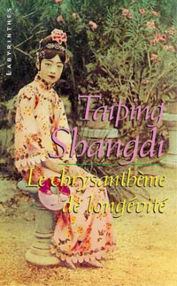 Taiping, Shangdi — Le chrysanthème de longevité