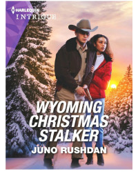 Rushdan, Juno — Cowboy State Lawmen 02-Wyoming Christmas Stalker