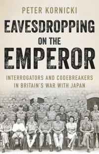 Peter Kornicki; — Eavesdropping on the Emperor