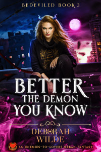 Deborah Wilde — Better the Demon You Know