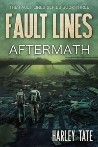 Harley Tate — Aftermath: A Post-Apocalyptic Disaster Thriller