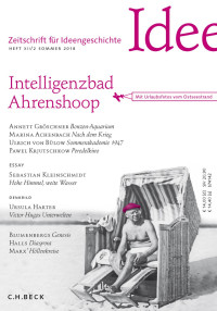 Ulrich Blow;Hellmut Seemann;Annett Grschner;Marina Achenbach;Pawel Krjutschkow;Sebastian Kleinschmidt;Ursula Harter; — Zeitschrift für Ideengeschichte Heft 2/2018