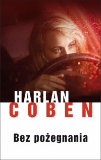 Harlan Coben — Bez pożegnania