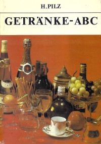 Herbert Pilz — Getränke-ABC