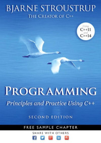 Bjarne Stroustrup — Programming: Principles and Practice Using C++