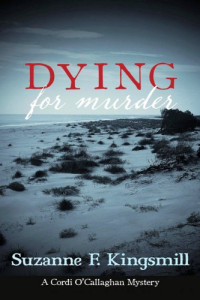 Suzanne F. Kingsmill  — Dying for Murder