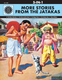 Anant Pai — More Stories from the Jatakas: 5 in 1