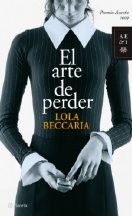 Lola Beccaria — El Arte De Perder