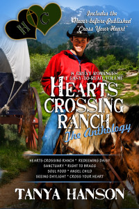 Tanya Hanson — Hearts Crossing Ranch: The Anthology