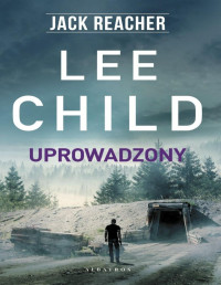 Lee Child — Uprowadzony